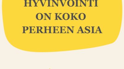 Mielen hyvinvointi on koko perheen asia