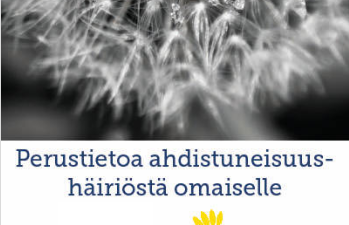 Perustietoa ahdistuneisuushäiriöstä omaiselle