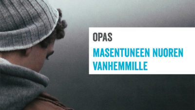 Opas masentuneen nuoren vanhemmille
